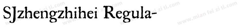 SJzhengzhihei Regula字体转换